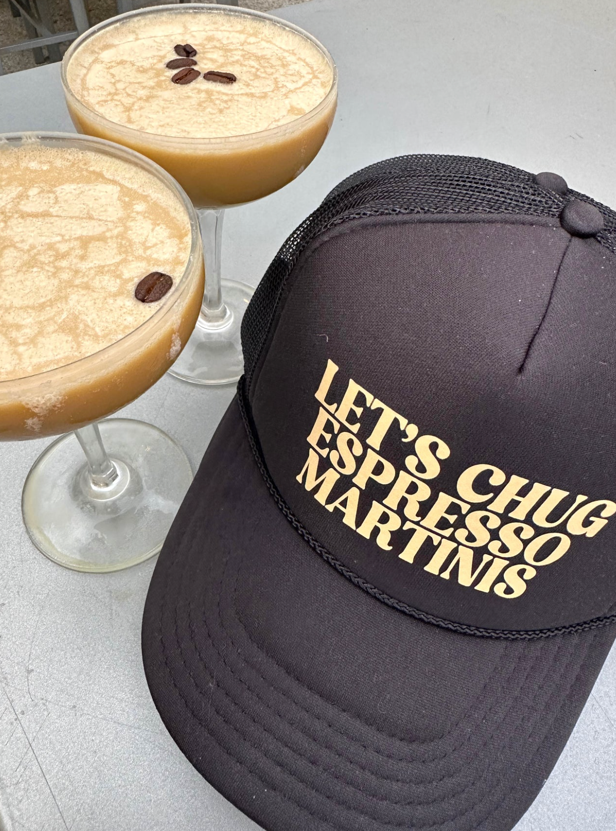 Let's Chug Espresso Martinis Trucker Hat