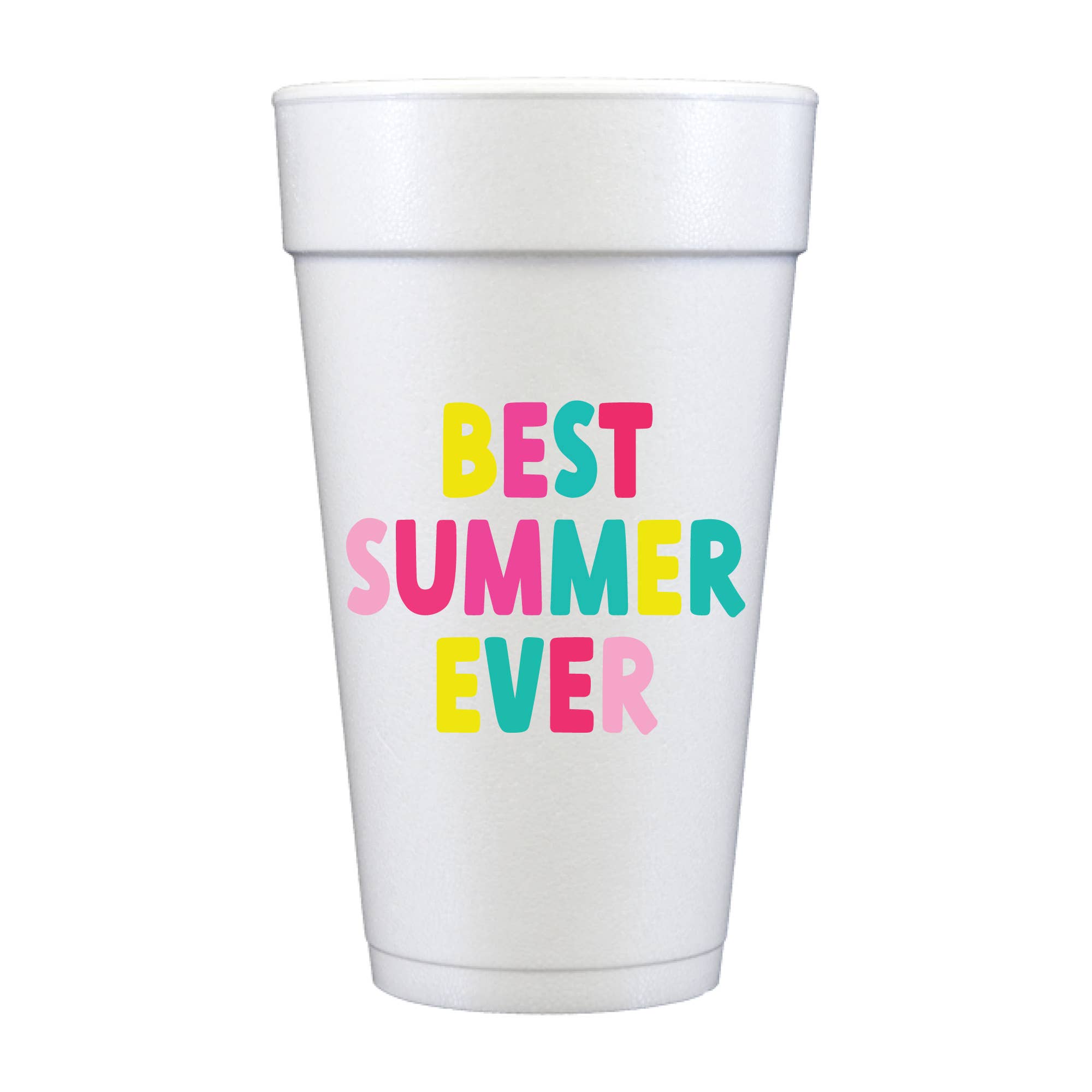 Best Summer Ever Full Color Foam Cups