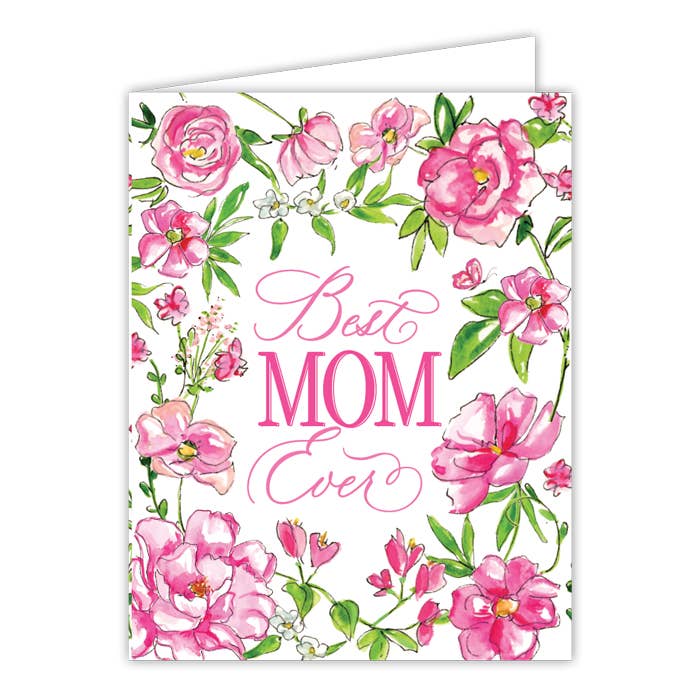 Handpainted Best Mom Ever Pink Flowers Greeting Card