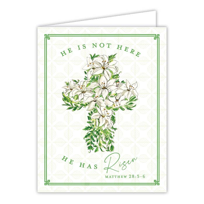 He is Not Here He has Risen Cross with Lillies Greeting Card